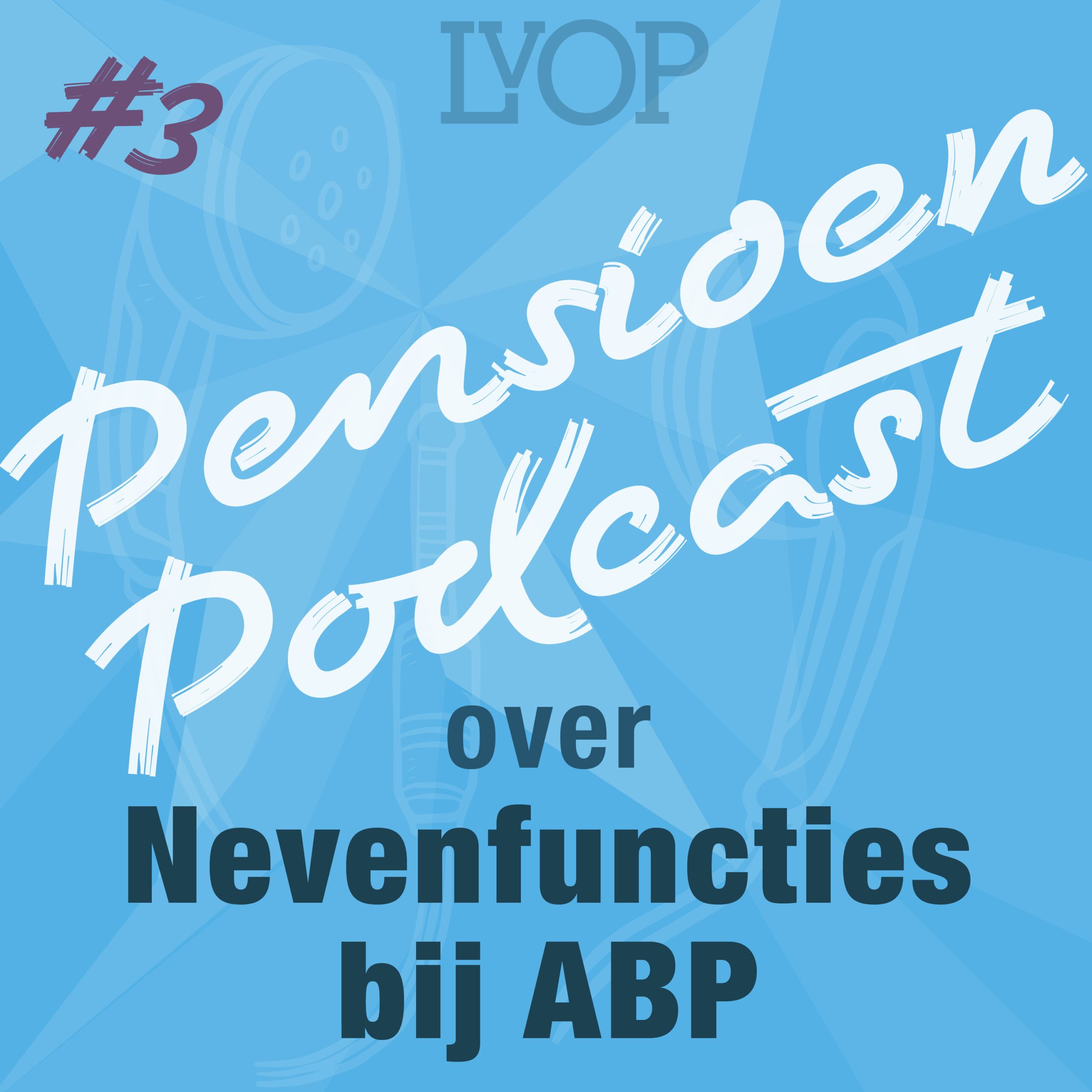 LvOP Pensioen Podcast
